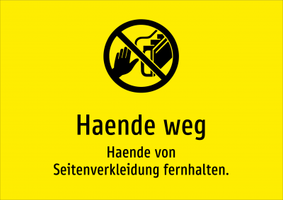 Haende weg - Haende von Seitenverkleidung fernhalten.
