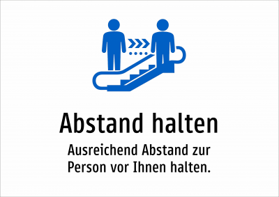Abstand halten - Ausreichend Abstand zur Person vor Ihnen halten.