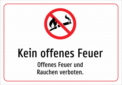 Kein offenes Feuer - Offenes Feuer und Rauchen verboten.