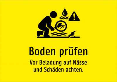 Boden prüfen - Vor Beladung auf Nässe und Schäden achten.
