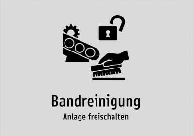Bandreinigung - Anlage freischalten