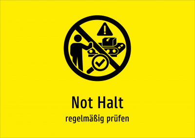 Not Halt - regelmäßig prüfen