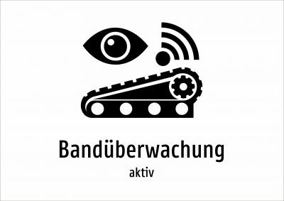 Bandüberwachung - aktiv