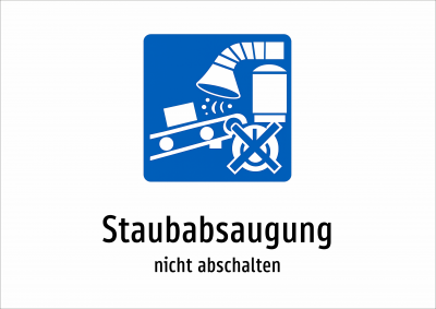 Staubabsaugung - nicht abschalten