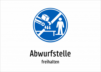 Abwurfstelle - freihalten
