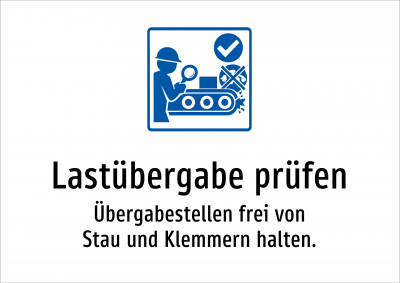 Lastübergabe prüfen - Übergabestellen frei von Stau und Klemmern halten.