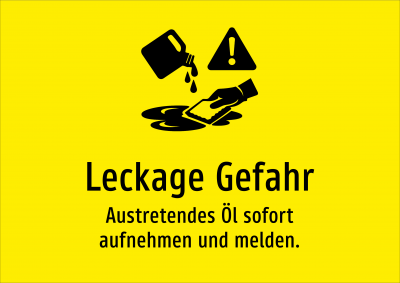 Leckage Gefahr - Austretendes Öl sofort aufnehmen und melden.