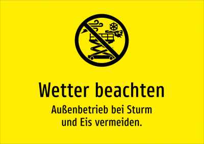 Wetter beachten - Außenbetrieb bei Sturm und Eis vermeiden.