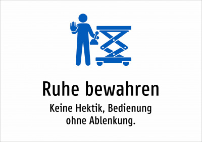 Ruhe bewahren - Keine Hektik, Bedienung ohne Ablenkung.