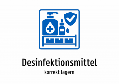 Desinfektionsmittel - korrekt lagern