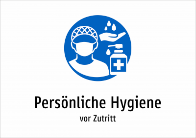Persönliche Hygiene - vor Zutritt