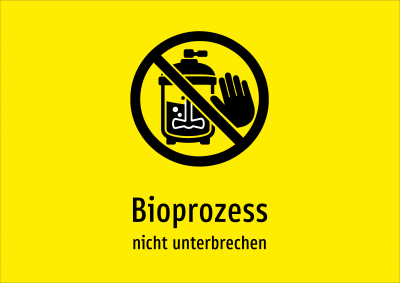 Bioprozess - nicht unterbrechen