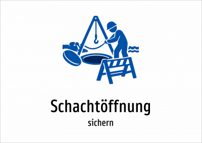Schachtöffnung - sichern