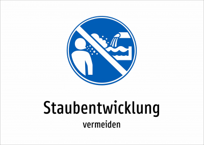 Staubentwicklung - vermeiden