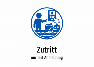 Zutritt - nur mit Anmeldung