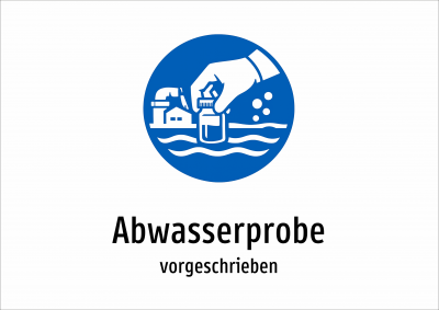 Abwasserprobe - vorgeschrieben