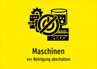 Maschinen - vor Reinigung abschalten