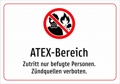 ATEX-Bereich - Zutritt nur befugte Personen. Zündquellen verboten.