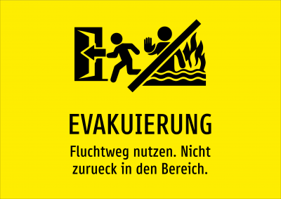 EVAKUIERUNG - Fluchtweg nutzen. Nicht zurueck in den Bereich.