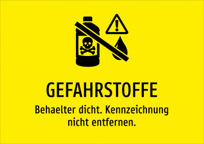 GEFAHRSTOFFE - Behaelter dicht. Kennzeichnung nicht entfernen.
