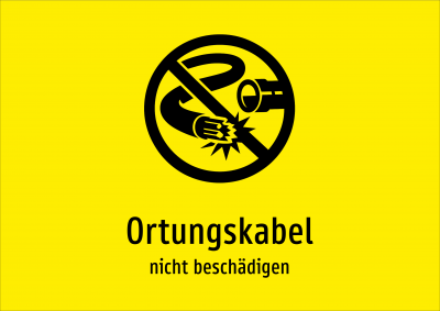 Ortungskabel - nicht beschädigen