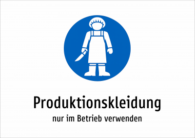 Produktionskleidung - nur im Betrieb verwenden