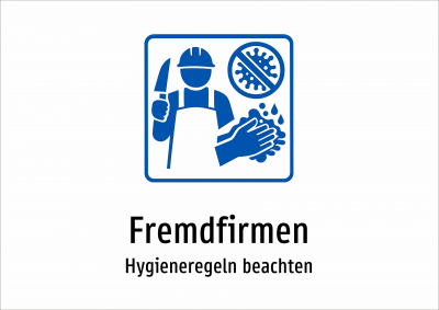 Fremdfirmen - Hygieneregeln beachten