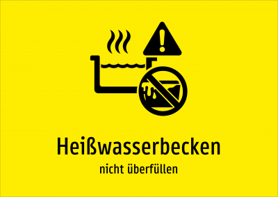 Heißwasserbecken - nicht überfüllen