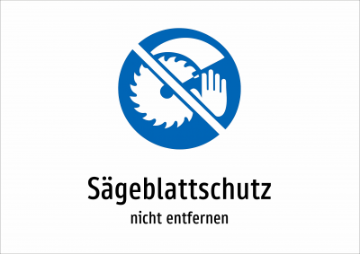 Sägeblattschutz - nicht entfernen