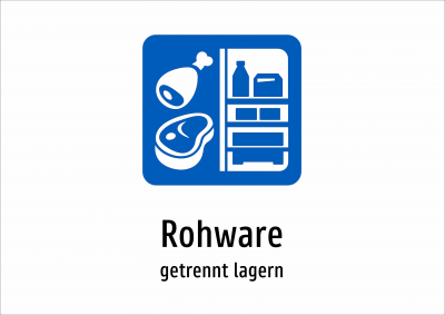 Rohware - getrennt lagern