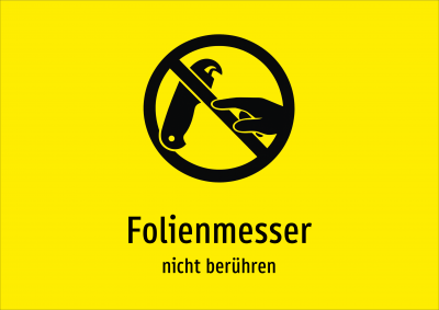Folienmesser - nicht berühren