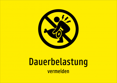 Dauerbelastung - vermeiden