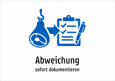 Abweichung - sofort dokumentieren