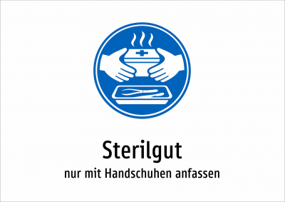 Sterilgut - nur mit Handschuhen anfassen