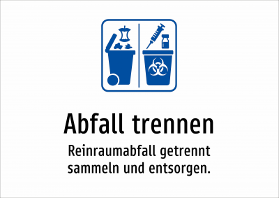 Abfall trennen - Reinraumabfall getrennt sammeln und entsorgen.