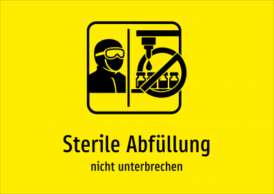Sterile Abfüllung - nicht unterbrechen
