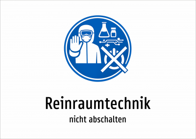 Reinraumtechnik - nicht abschalten