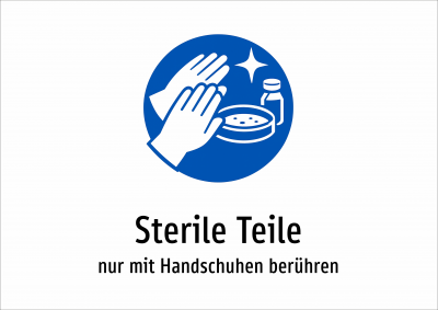 Sterile Teile - nur mit Handschuhen berühren