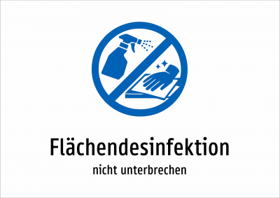 Flächendesinfektion - nicht unterbrechen