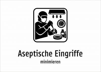 Aseptische Eingriffe - minimieren