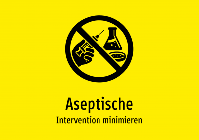 Aseptische - Intervention minimieren