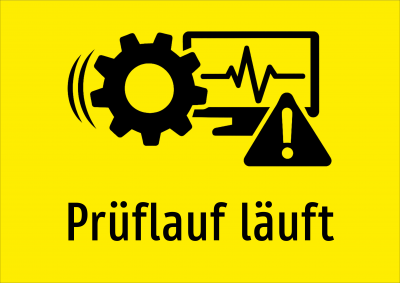 Prüflauf läuft