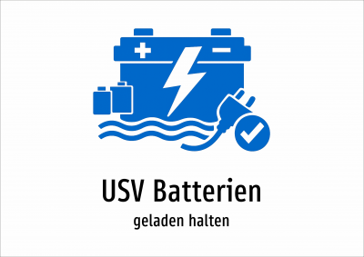 USV Batterien - geladen halten