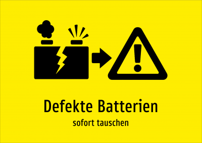 Defekte Batterien - sofort tauschen