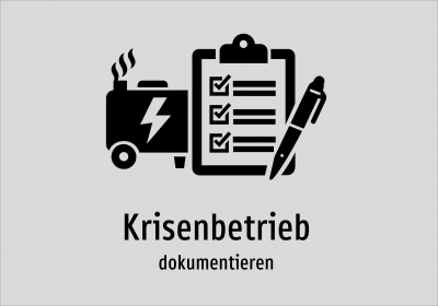 Krisenbetrieb - dokumentieren