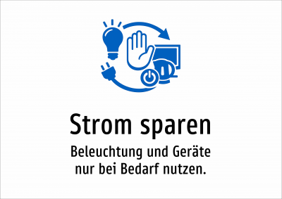 Strom sparen - Beleuchtung und Geräte nur bei Bedarf nutzen.