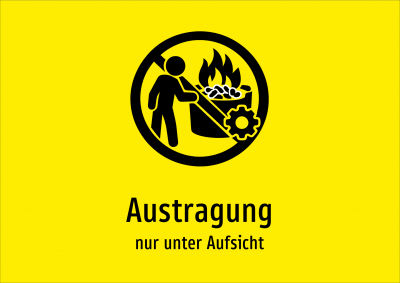 Austragung - nur unter Aufsicht