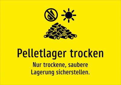 Pelletlager trocken - Nur trockene, saubere Lagerung sicherstellen.