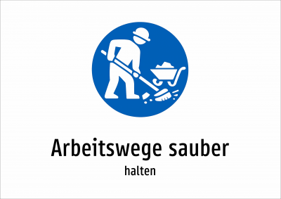 Arbeitswege sauber - halten