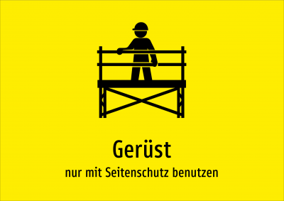 Gerüst - nur mit Seitenschutz benutzen